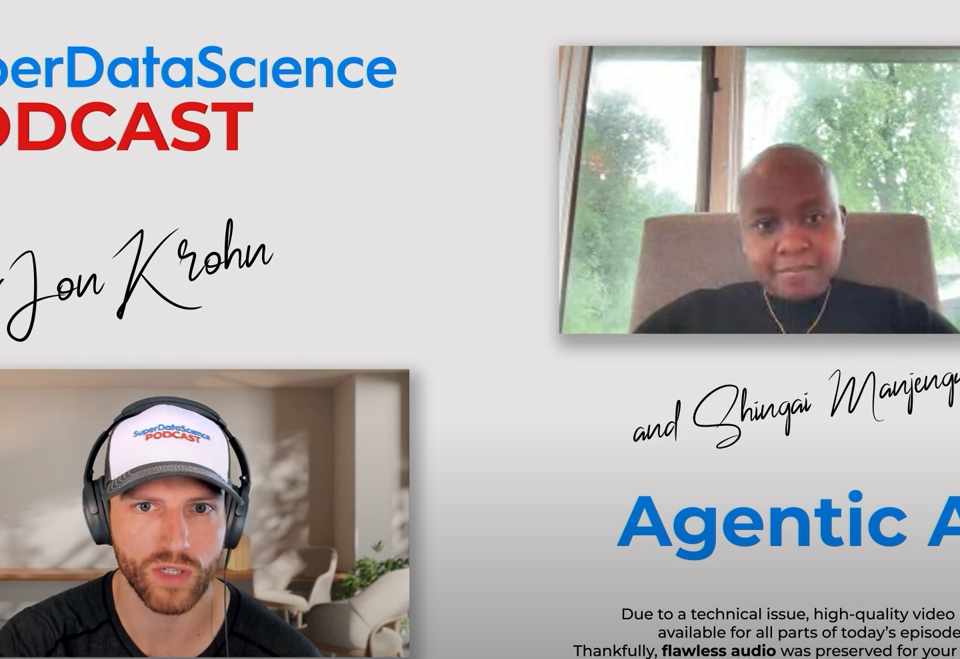 SuperDataSciencePodcast with Jon Krohn Agentic AI Shingai Manjengwa