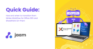 How and when to transition from Nintex Workflow for Office 365 and SharePoint on-prem
